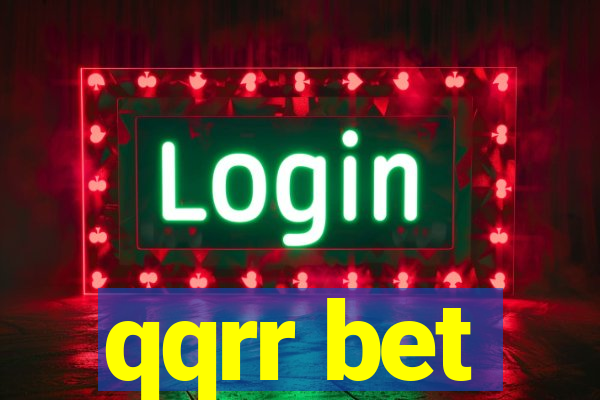 qqrr bet